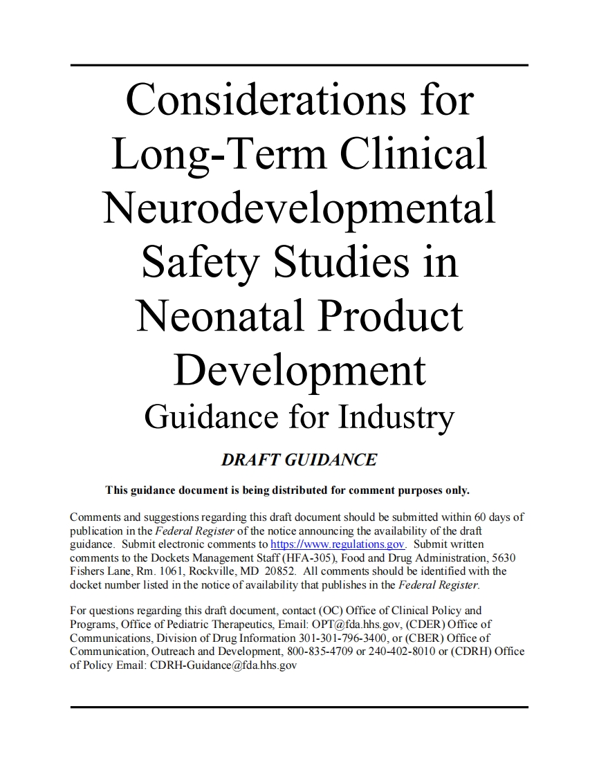 FDA 行业指南草案：新生儿产品开发中长期临床神经发育安全性研究的注意事项